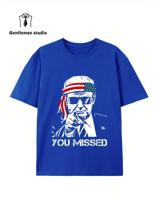 YOU MISSED Print Tee Shirt, Tees for Men, Casual Short Sleeve T-shirt for Summer