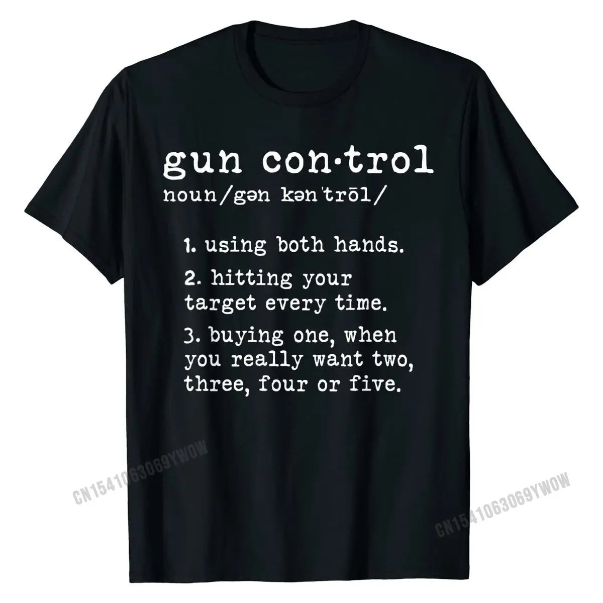 Gun Control Definition Funny Gun Owner Saying 2nd Amendment T-Shirt Printed Tops Shirts for Men Special Cotton Top Casual