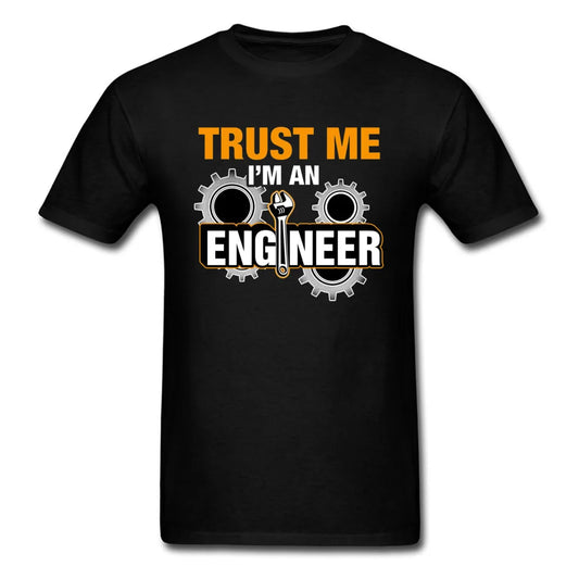 Funny Saying T Shirts Men Geek Letter T-shirts Trust Me I Am An Engineer Letter Steampunk Gear Tshirt Swag Programmer Streetwear